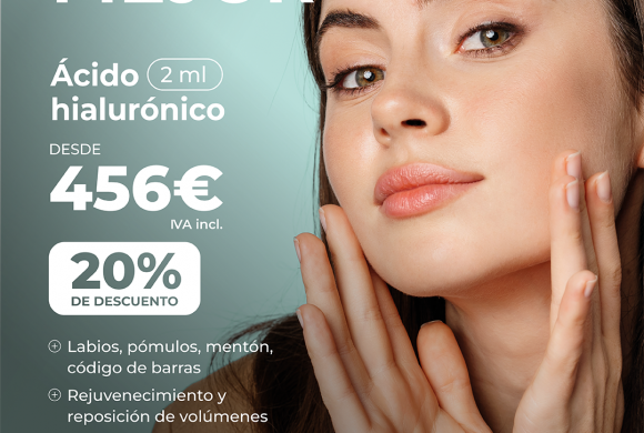 Clínica Cifuentes lanza su promoción de octubre con un 20% de descuento en tratamientos de Ácido Hialurónico